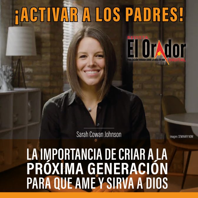 SARAH COWAN JOHNSON – ACTIVAR A LOS PADRES!